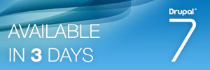 Drupal 7 - Available in 3 days