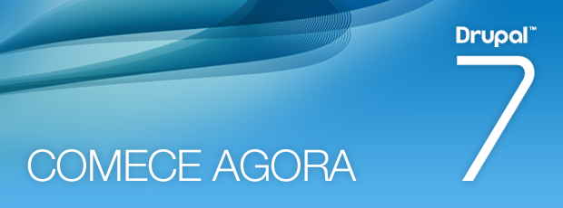 Drupal 7 - Comece Agora